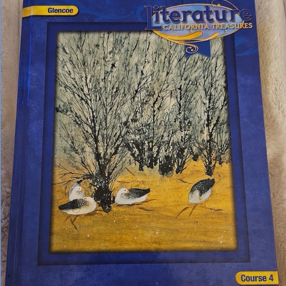 Glencoe Literature California Treasures Course 4 Book